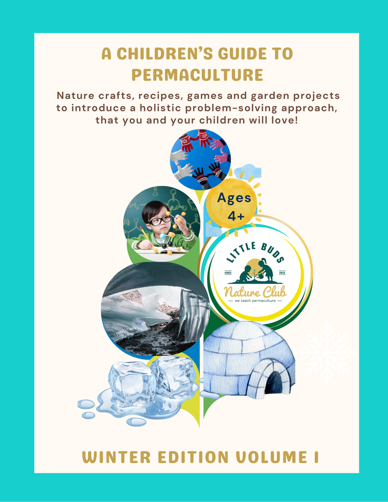 A Children's Guide to Permaculture: Winter Edition Vol. 1